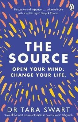 Buy The Source by Dr Tara Swart With Free Delivery | wordery.com