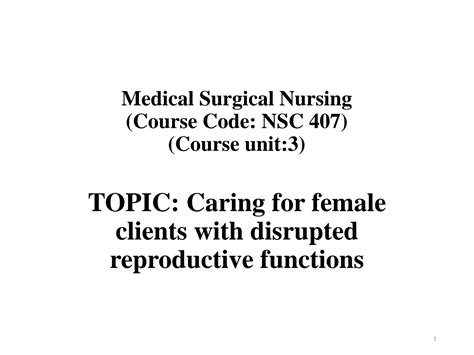 Solution Medical Surgical Nursing Notes On Caring For Females With