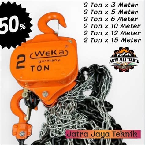 Jual Chain Block Ton X Meter Weka Takel Katrol Heavy Duty Jakarta