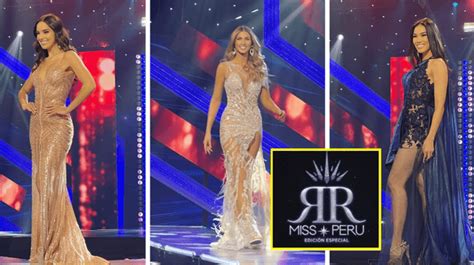 Miss Perú 2022 Fecha Y Hora Cuándo Es Quiénes Son Las Finalistas Y Cómo Ver En Directo