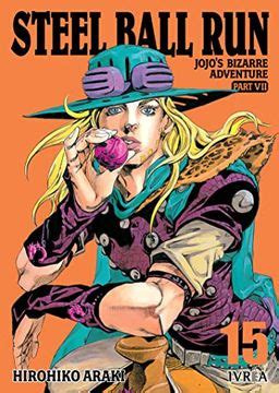 Libro Jojo S Bizarre Adventure Parte Steel Ball Run De Hirohiko