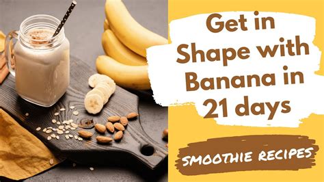 3 Healthy And Tasty Banana Smoothies Recipes Weight Loss Youtube