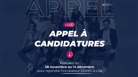 Entrepreneurs Rejoignez Lincubateur Edhec Lille