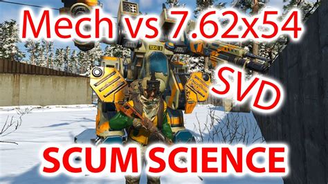 SCUM 0 7 Science Killing Mech With 7 62x54mmR SVD YouTube