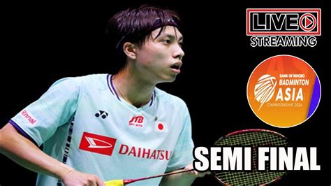 LIVE Kodai Naraoka JPN Vs Li Shi Feng CHN BAC 2024 I Siaran