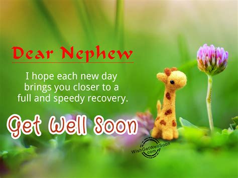 Dear Nephew I Hope Each New Day Brings You Happiness Get Well Soon