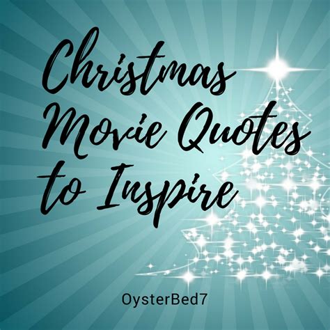 Christmas Movie Quotes Archives • Bonny's Oysterbed7