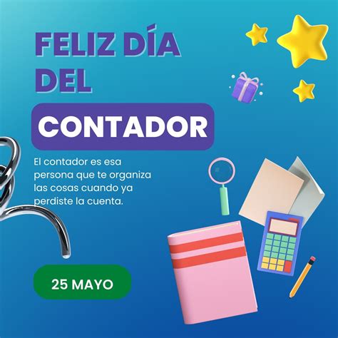 Feliz Día Del Contador 2023 Imágenes Y Frases Para Felicitarlos El 25