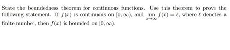 Solved State The Boundedness Theorem For Continuous