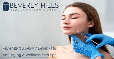 Rejuvenate Your Skin With Dermal Fillers Beverly Hills Rejuvenation Center