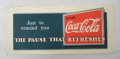 Antique COKE Coca Cola Ink Blotter The Pause That Refreshes 1929