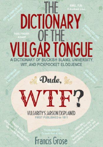 Amazon The Dictionary Of The Vulgar Tongue A Dictionary Of Buckish