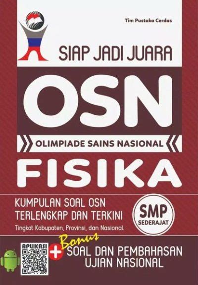 Siap Jadi Juara OSN Olimpiade Sains Nasional Fisika SMP Sederajat CV