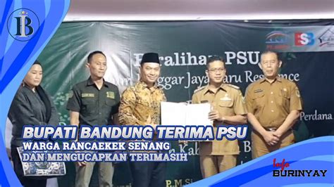 Bupati Bandung Terima PSU Warga Rancaekek Senang Dan Berterimakasih