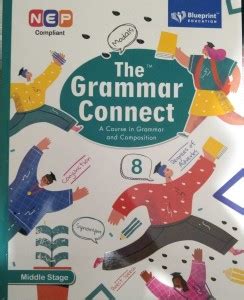 Blueprint The Grammar Connect A Course In Grammar And Composition For