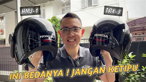 PERBEDAAN HELM HONDA TRX 3 DAN HMJ 1 HELM HONDA ORIGINAL YouTube