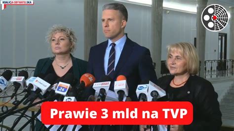 Koalicja Obywatelska Prawie Miliardy Z Otych Na Propagand Tvp