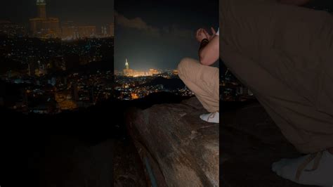 Ghar E Hira Jabal Al Nour Gharehira Jabalalnoor Prayer Namaz