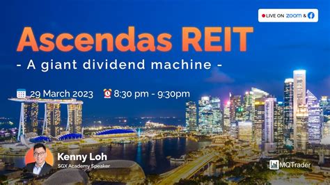 Webinar Ascendas Reit A Giant Dividend Machine Youtube