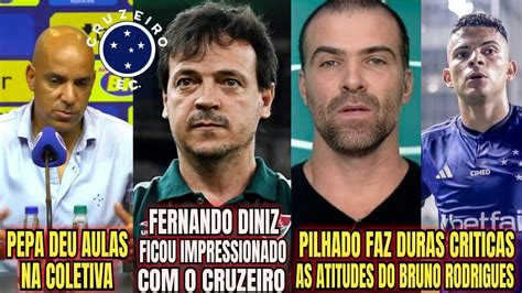 DINIZ MANDA RECADO PARA O CRUZEIRO PILHADO RECLAMA DO BRUNO RODRIGUES