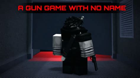 Un juego de armas sin nombre - Roblox