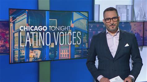 Chicago Tonight: Latino Voices, Aug. 25, 2023 - Full Show | Latino ...