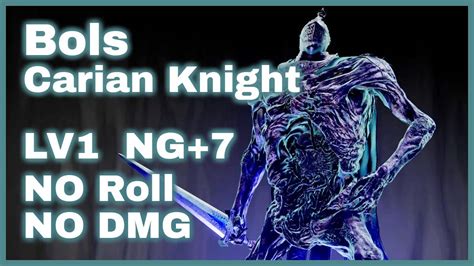 Elden Ring Bols Carian Knight Ng Solo No Roll No Dmg Youtube