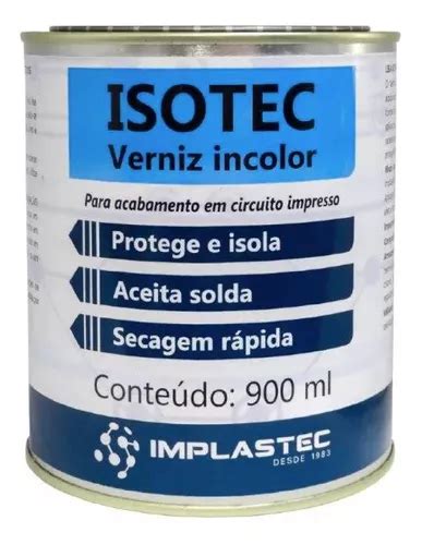 Verniz Protetivo Isolante Incolor Isotec 900ml Nf