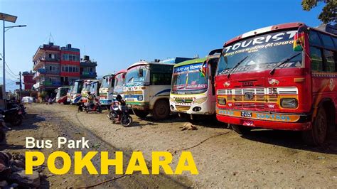 Pokhara Bus Park 4K Virtual Walking Tour Nepal Jan 2023 YouTube