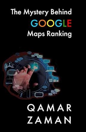 The Mystery Behind Google Maps Ranking How To Rank Your Business