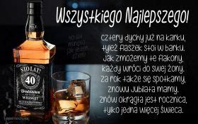 Urodziny Happy Birthday 125 Whisky 40 Urodziny Zyczenia Urodzinowe