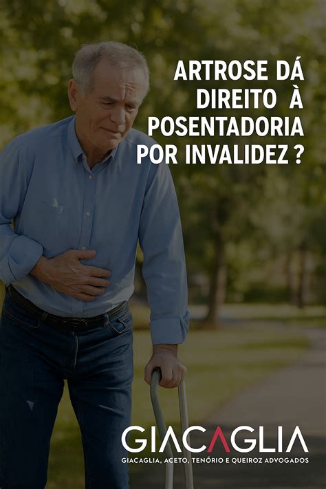 Qual O Grau De Artrose Da Direito A Aposentadoria