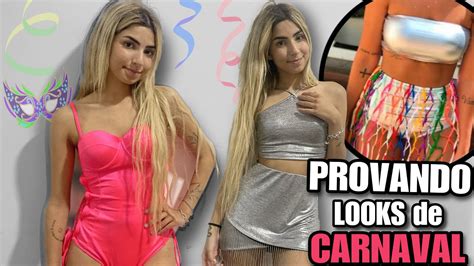 Provando Looks De Carnaval Youtube