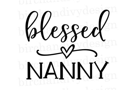 Blessed Nanny Svg Cut Files Design Bundles