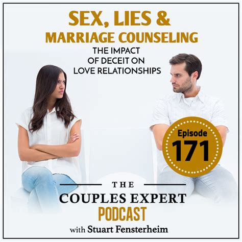 Sex Lies And Marriage Counseling The Impact Of Deceit On Love