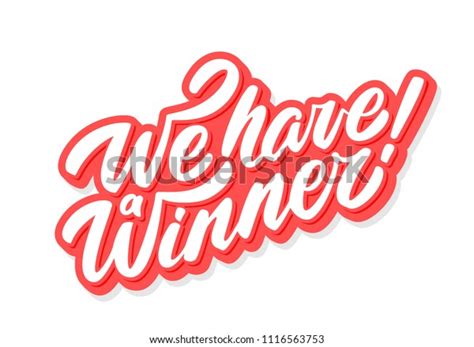 We Have Winner Vector Banner Lettering Stock Vector Royalty Free