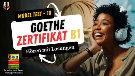 B1 Hören Modelltest 10 So geht s noch besser Prüfungsvorbereitung