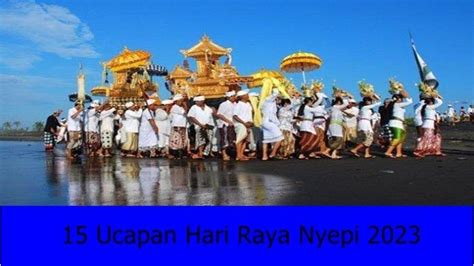 15 Kata Ucapan Merayakan Hari Nyepi Dalam Bahasa Bali Dan Indonesia