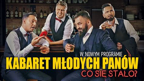 Kabaret Młodych Panów22 maja 2024 18 00 Kino Polonia 3D