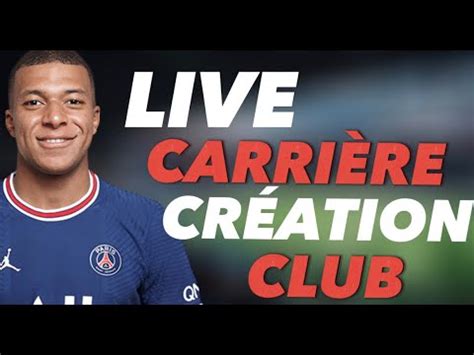 Live Fifa Fr Carri Re Manager On Cr Notre Club Carriere A La