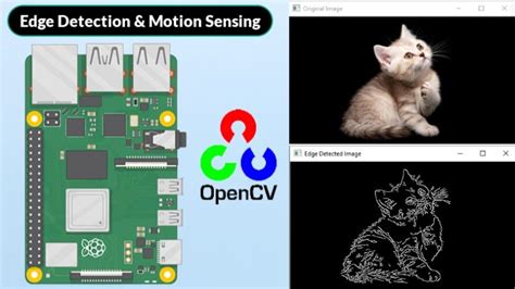 Edge Detection Motion Sensing With Raspberry Pi OpenCV