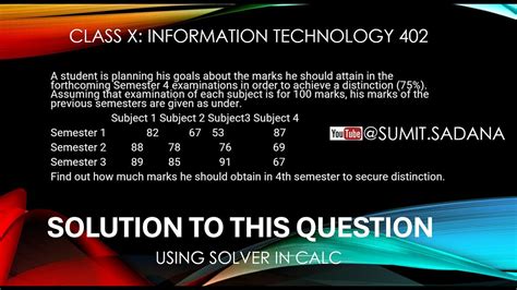 CLASS X IT 402 SOLVER QUESTION 1 ON PAGE 70 SUMIT SADANA OPEN OFFICE