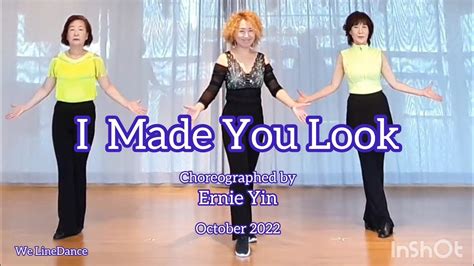 I Made You Look Linedance Beginner Level Ernie Yin October 2022