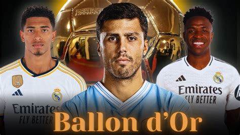 Rodri Vini Bellingham Qui Mérite Le Ballon d Or 2024 YouTube