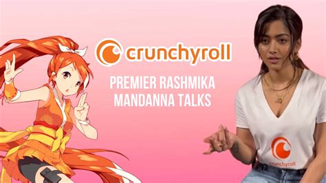 Crunchyroll India Special Premier Rashmika Mandanna Talks About Anime