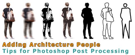 Adding People To Architecture Renderings In Photoshop