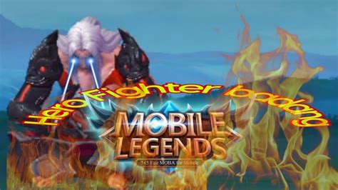 Hero Fighter Badang Di Mobile Legends Cocok Buat Push Rank YouTube