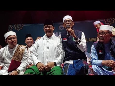 Ketawa Pa Anies Dengar Ustad Tile Gema Anies Bersholawat Janji