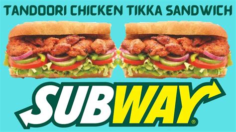 Subway Tandoori Chicken Tikka Sandwich Review Tip Sip Taste YouTube