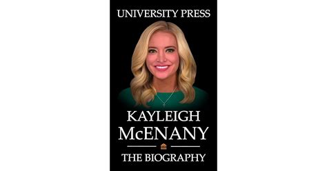 Kayleigh McEnany Book: The Biography of Kayleigh McEnany by University ...